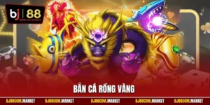 Bắn cá rồng vàng