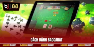 Cách đánh Baccarat