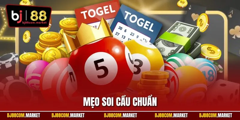 Mẹo soi cầu chuẩn