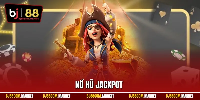Nổ hũ Jackpot