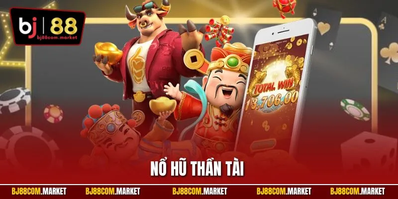 Nổ hũ thần tài